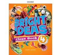 Bright ideas. Course book. Per la Scuola elementare. Con App. Con espansione online (Vol. 4)