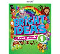 Bright ideas. Course book. Per la Scuola elementare. Con App. Con spansione online (Vol. 1)