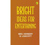 Bright Ideas for Entertaining