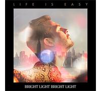 Bright Light Bright Light Life Is Easy (CD) Album Digipak