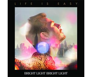 Bright Light Bright Light Life Is Easy (CD)