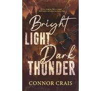 Bright Light Dark Thunder: Military Romantic Suspense