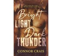 Bright Light Dark Thunder: Military Romantic Suspense