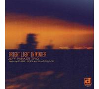 Bright Light In Winter by Jeff Parker