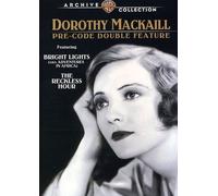 Dorothy Mackaill Pre-Code Double Feature: Bright Lights / The Reckless Hour