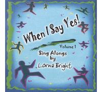 Bright, Lorna - When I Say Yes!