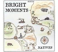 Bright Moments - Natives