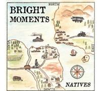 Bright Moments Natives (Vinyl LP) 12" Album