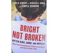 Diane M. Kennedy Rebecca S. Banks Bright Not Broken (Copertina rigida)