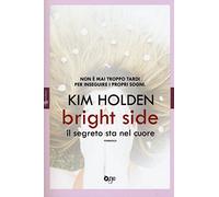 Bright side. Il segreto sta nel cuore