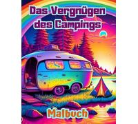 Bright Soul Edi Das Vergnügen des Campings Malbuch für Natur- (Copertina rigida)