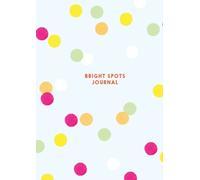 Bright Spots Journal