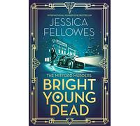 Bright Young Dead: Pamela Mitford and the treasure hunt murder