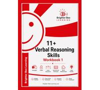 BRIGHTER BEE LEARNING: 11+ VERBAL REASONING WORKBOOK:: FOR 10-11 YEAR OLDS