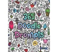 Brighter Future Books 365 Doodle Prompts (Tascabile)