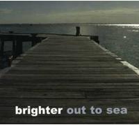 Brighter - Out To Sea