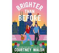 Brighter than Before: A Novel