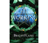 Brightflame The Working (Tascabile)