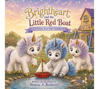 Brightheart and the Little Red Boat: A Choose Your Path Adventure