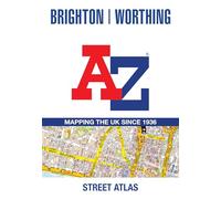 Brighton e Worthing – Atlante stradale A-Z – Mappa accurata per una navigazione facile
