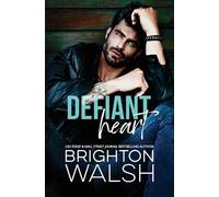 Brighton Walsh Defiant Heart (Tascabile)