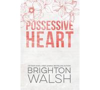 Brighton Walsh Possessive Heart Special Edition (Tascabile)