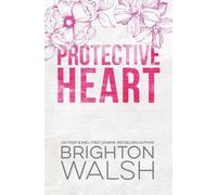 Brighton Walsh Protective Heart Special Edition (Tascabile) Starlight Cove