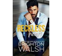 Brighton Walsh Reckless Heart (Tascabile) Starlight Cove