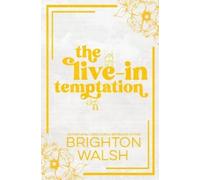 Brighton Walsh The Live-In Temptation Special Edition (Tascabile)