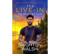 Brighton Walsh The Live-In Temptation (Tascabile)