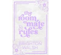 Brighton Walsh The Roommate Rules (Tascabile) Steele Brothers of Starlight Cove