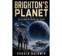 Brighton's Planet: An island between the stars