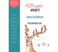 BrightStart December Activity Workbook for Preschool/Kindergarten Ages 3-6: Christmas, Holiday, and Winter Worksheets, Alphabet Practice, Early Math, ... Coloring, STEM Activities, and Crafts