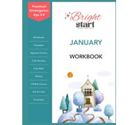 BrightStart January Activity Workbook for preschool/kindergarten ages 3-6: Winter Worksheets, Alphabet Practice, Early Math, Writing, Cutting, Coloring, STEM Activities, and Crafts for Ages 3-6