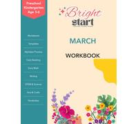 BrightStart March Activity Workbook for Preschool/Kindergarten Ages 3-6: St. Patrick’s Day and Spring Worksheets, Alphabet Practice, Early Math, Writing, Cutting, Coloring, STEM Activities, and Crafts