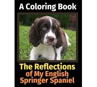Brightview Activity Boo The Reflections of My English Springer Spani (Tascabile)