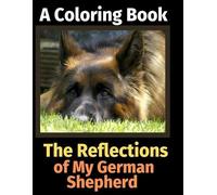 Brightview Activity Books The Reflections of My German Shepherd (Tascabile)