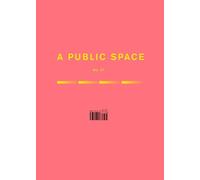 Brigid Hughes A Public Space No. 33 (Tascabile)