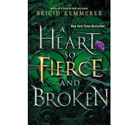 A Heart So Fierce and Broken (The Cursebreaker Series) by Kemmerer, Brigid