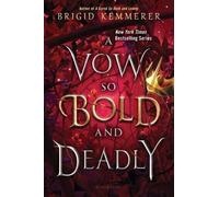 Brigid Kemmerer A Vow So Bold and Deadly (Copertina rigida) Cursebreaker Series