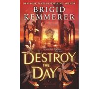 Brigid Kemmerer Destroy the Day (Tascabile) Defy the Night