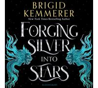 Brigid Kemmerer Forging Silver Into Stars (Standard Edition) (Tascabile)