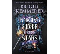 Brigid Kemmerer Forging Silver into Stars (Tascabile) Forging Silver into Stars