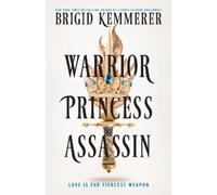 Brigid Kemmerer Warrior Princess Assassin (Copertina rigida) Braided Fate