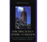 Brigid M. Sackey New Directions in Gender and Religion (Tascabile)