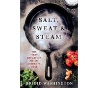 Brigid Washington Salt, Sweat & Steam (Copertina rigida)
