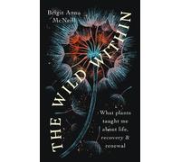 Brigit Anna McNeill The Wild Within (Tascabile)