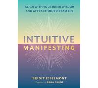 Brigit Esselmont Intuitive Manifesting (Copertina rigida)