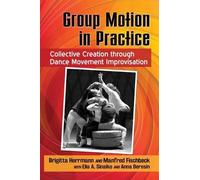 Brigitta Herrmann Manfred Fischbeck Elia A. Sin Group Motion in Prac (Tascabile)