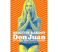 Brigitte Bardot - Don Juan [Or If Don Juan Were